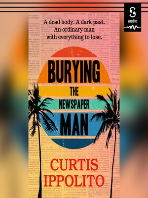 cover image of Burying the Newspaper Man